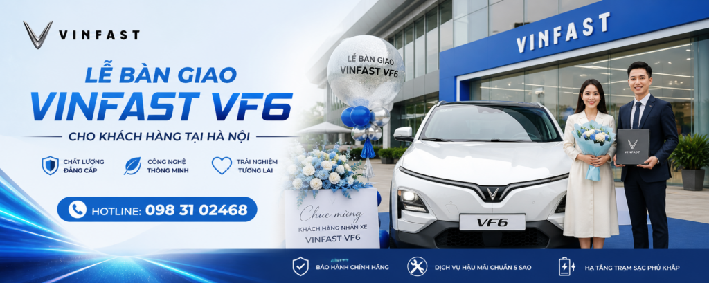 Cảm ơn khách hàng đã lựa chọn VinFast VF6