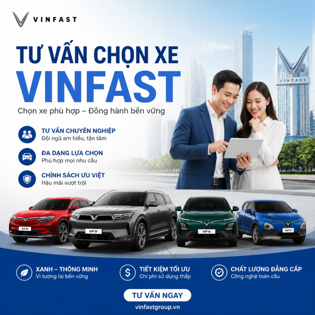 Tư vấn chọn xe VinFast 2026: Nên mua VF 2, VF 3 hay VF 5–VF 9?