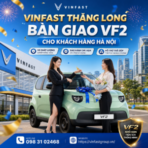 VinFast Thăng Long bàn giao VF2 cho khách hàng Hà Nội
