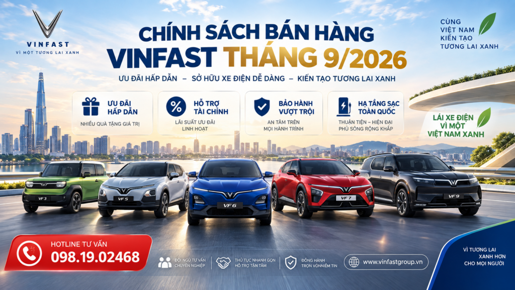 Nhận báo giá VinFast tháng 9/2026 theo đúng hồ sơ khách hàng