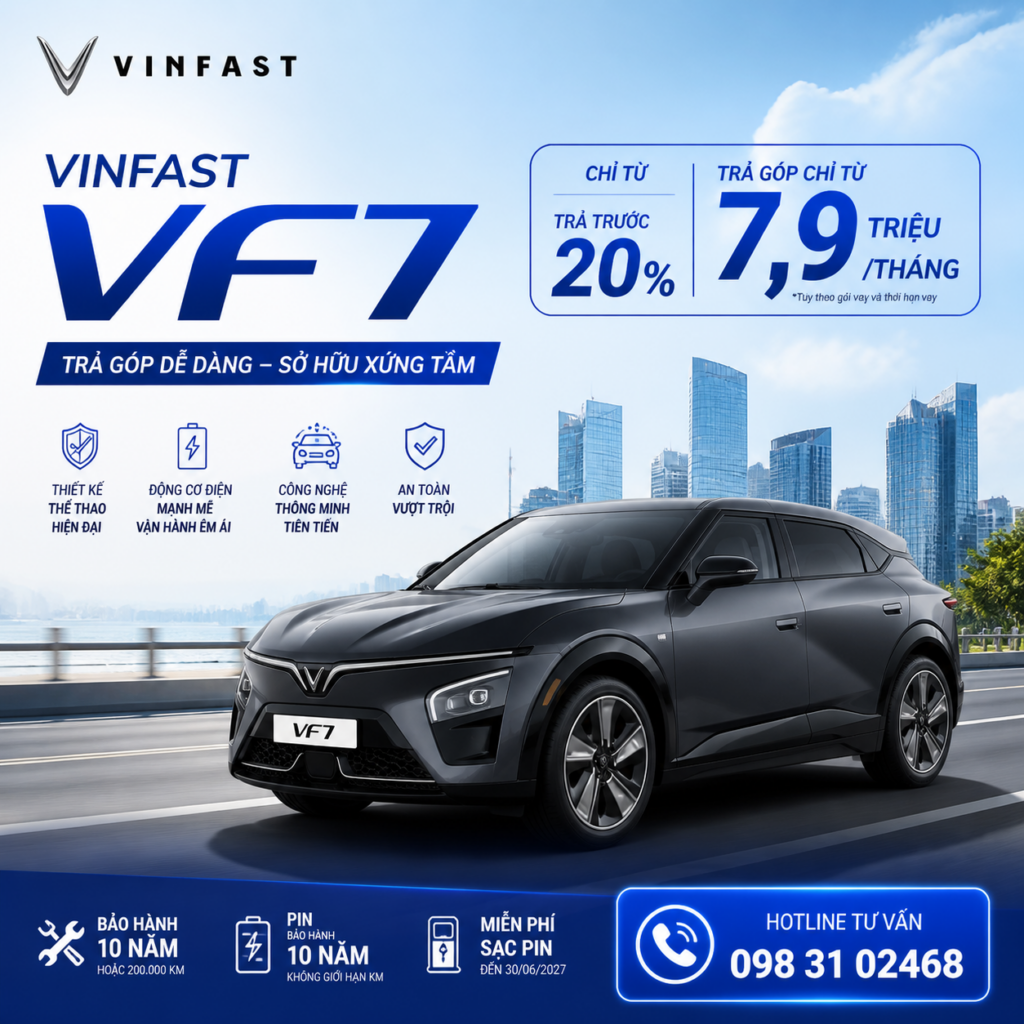 VinFast VF7 trả góp 2026: Trả trước từ 0đ, vay tới 100%