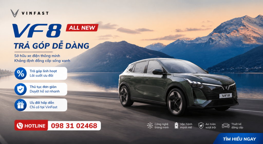 Nên làm hồ sơ vay trước hay đặt cọc VF8 All New trước?